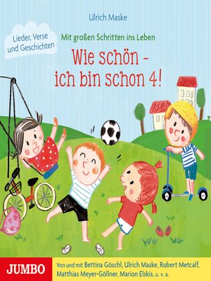 cover image of Wie schön--ich bin schon 4!